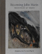 새책. Becoming John Marin : Modernist at Work