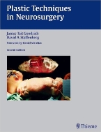 Plastic Techniques in Neurosurgery, 2/ed (ISBN : 9783137588023 = 9781588902719)