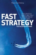 Fast Strategy (Hardcover / 1st Ed.) (How Strategic Agility Will Help You Stay Ahead of the Game)