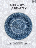 Mirrors of Beauty: Islamic Arts Museum Malaysia Children‘s Guide