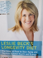 LESLIE BECK`S LONGEVITY DIET