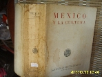 외국판 SECRETARIA DE EDUCACION PUBLICA MEXICO 1961 멕시코 MEXICO Y LA CULTURA -설명란참조