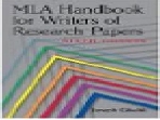 MLA HANDBOOK FOR WRITERS OF RESEARCH PAPERS FOURTH EDITION