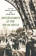 Disciplinarity at the Fin De Siecle (Paperback)