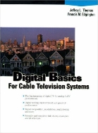 Digital Basics for Cable TV Systems 1st Edition