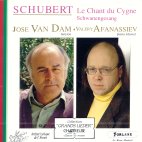  LE CHANT DU CYGNE/ JOSE VAN DAM/ VALERY AFANASSIEV
