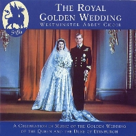  THE ROYAL GOLDEN WEDDING/ MARTIN NEARY [웨스트민스터 사원 합창단: 로열 골든 웨딩]
