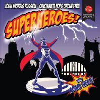  SUPERHEROES!/ JOHN MORRIS RUSSELL