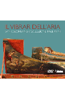 IL VIBRAR DELL`ARIA : THE TAGLIAVINI COLLECTION [탈리아비니 컬렉션: 옛 건반악기 해설과 연주] [PAL방식]