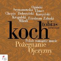 POLISH ROMANTIC MUSIC/ TOBIAS KOCH [토비아스 코흐: 쇼팽 시대 폴란드 작곡가들의 피아노 작품들]