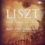  ORGAN WORKS: LISZT, REGER/ RAUL PRIETO RAMIREZ