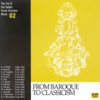  FROM BAROQUE TO CLASSICISM - THE ART OF THE ITALIAN VOCAL CHAMBER MUSIC 2