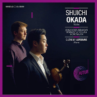 VIOLIN SONATAS/ SHUICHI OKADA, CLEMENT LEFEBVRE [브람스 & 슈만: 바이올린 소나타 - 오카다, 르페브레]