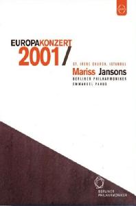 EUROPA KONZERT 2001/ MARISS JANSONS [2001년 유로파 콘서트 - 베를린 필, 얀손스]
