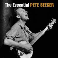 THE ESSENTIAL PETE SEEGER