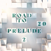 ROAD TO 20 - PRELUDE 2