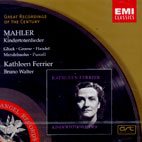 KINDERTOTENLIEDER/ KATHLEEN FERRIER, BRUNO WALTER [GREAT RECORDINGS OF THE CENTURY]