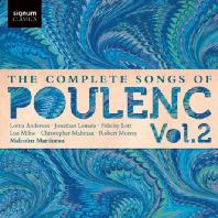  THE COMPLETE SONGS OF POULENC VOL.2/ MALCOLM MARTINEAU [풀랑크: 가곡 전집 2집]