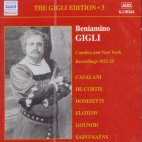  GIGLI EDITION VOL.3/ THE CAMDEN AND NEW YORK RECORDINGS