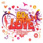  THE ESSENTIAL 60S LOVE ALBUM [2CD]