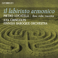  IL LABIRINTO ARMONICO: 3 VIOLIN CONCERTOS/ ILYA GRINGOLTS [SACD HYBRID] [로카텔리: 바이올린의 기법 - 일리야 그린골츠]