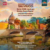 EARLY 20TH-CENTURY SONGS FROM ROME/ TITO CECCHERINI [조반니 & 이디타 살비우치: 노래와 실내교향곡]