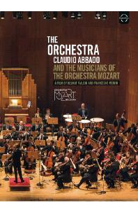 THE ORCHESTRA: CLAUDIO ABBADO AND THE MUSICIANS OF THE ORCHESTRA MOZART [다큐멘터리: 오케스트라 - 아바도와 오케스트라 모차르트]