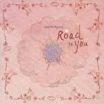 ROAD TO YOU