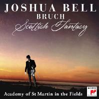  BRUCH SCOTTISH FANTASY/ ACADEMY OF ST. MARTIN IN THE FIELDS [브루흐: 스코틀랜드 환상곡 바이올린 협주곡 - 조슈아 벨]