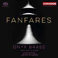 FANFARES/ JOHN WILSON [SACD HYBRID] [오닉스 브라스 밴드: 팡파레 - 초대 관악기, 타악기 연주자들]