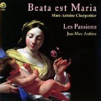  BEATA EST MARIA/ LES PASSIONS, JEAN-MARC ANDRIEU