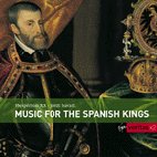  MUSIC FOR THE SPANISH KINGS/ HESPERION XX/ JORDI SAVALL