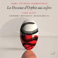  LA DESCENTE D`ORPHEE AUX ENFERS/ CYRIL AUVITY, RONAN KHALIL [샤르팡티에: 미니 오페라 <지옥에 내려간 오르페>]