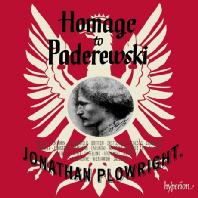  HOMAGE TO PADEREWSKI/ JONATHAN PLOWRIGHT