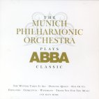THE MUNICH PHILHARMONIC ORCHESTRA PLAYS ABBA CLASSIC