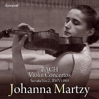 VIOLIN CONCERTOS & SONATA NO.2/ JOHANNA MARTZY [바흐: 바이올린협주곡 1, 2번 & 무반주바이올린소나타 2번 - 요한나 마르치]