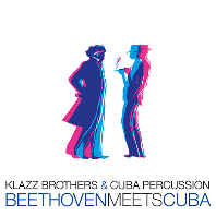  BEETHOVEN MEETS CUBA [클라츠 브라더스 & 쿠바 퍼커션: 베토벤 쿠바를 만나다]