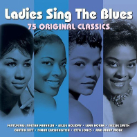 LADIES SING THE BLUES: 75 ORIGINAL CLASSICS