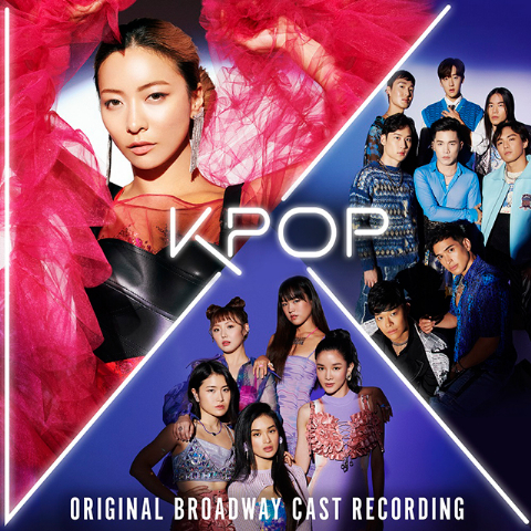 KPOP: ORIGINAL BROADWAY CAST RECORDING [케이팝: 오리지널 브로드웨이 캐스트]