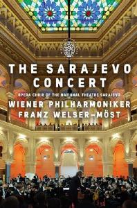 THE SARAJEVO CONCERT/ FRANZ WELSER-MOST [프란츠 벨저- 뫼스트 & 빈 필 하모닉: 사라예보 콘서트]