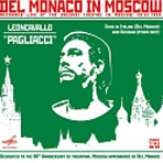  DEL MONACO IN MOSCOW: LIVE AT THE BOLSHOI THEATRE 1959